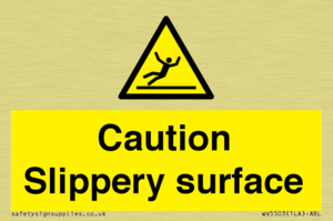 Caution Slippery surface